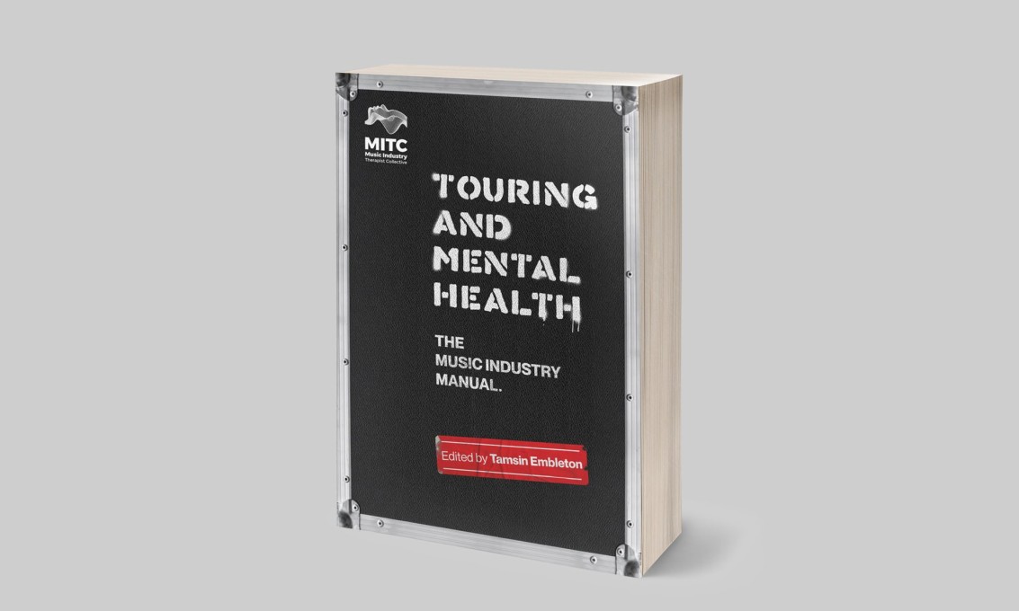 Touring and mental health : the music industry manual